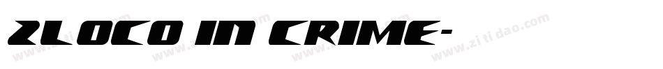 2loco in crime字体转换